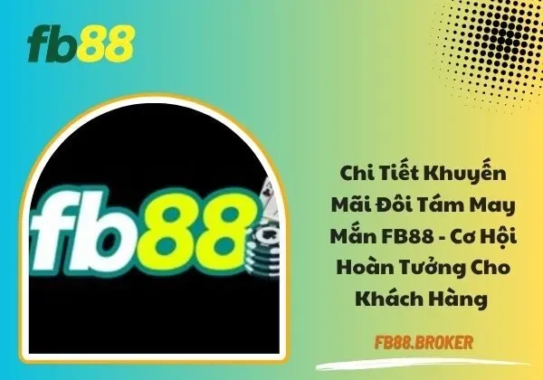 Đôi tám may mắn FB88